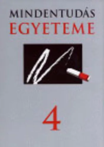 Hitseker Mária (szerk.) · Szilágyi Zsuzsa (szerk.) Mindentudás Egyeteme 4.
