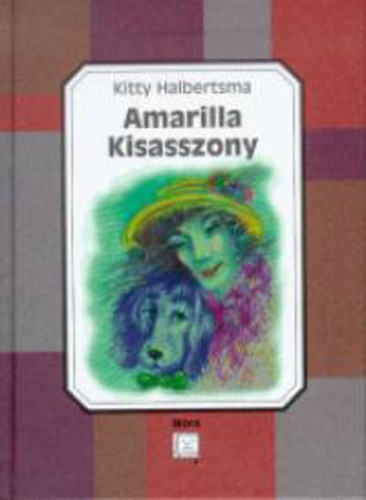 Kitty Halbertsma: Amarilla kisasszony Antikvár