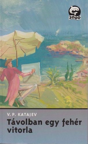 Távolban egy fehér vitorla - Delfin 2000