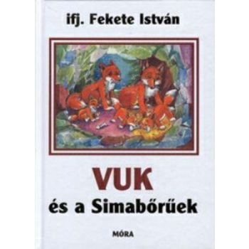   ifj. Fekete István: Vuk és a Simabőrűek Antikvár táblája szélén sérült