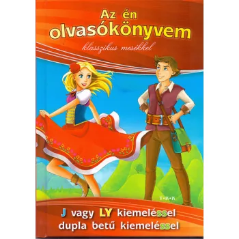 AZ ÉN OLVASÓKÖNYVEM KLASSZIKUS MESÉKKEL