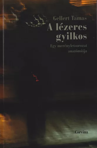 A lézeres gyilkos - Gellert Tamás