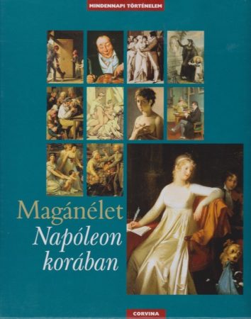 Magánélet- Napóleon korában