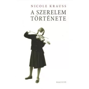 Nicole Krauss: A ​szerelem története szépséghibás