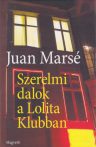 Juan Marsé - Szerelmi ​dalok a Lolita Klubban