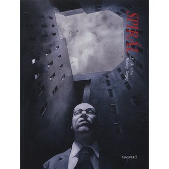 Futaki Attila · Nikolényi Gergely: Spirál 