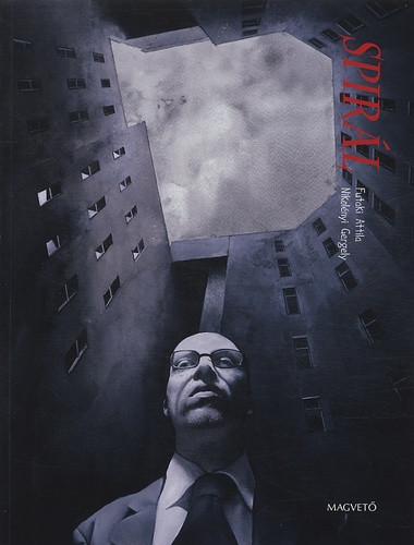 Futaki Attila · Nikolényi Gergely: Spirál 