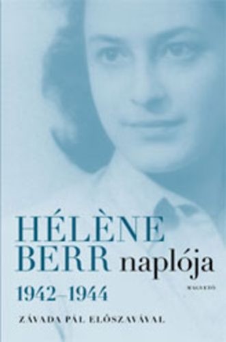 Hélène Berr: Hélène ​Berr naplója 1942–1944