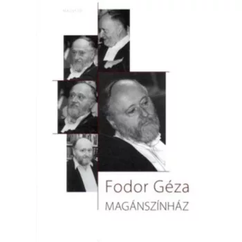 Fodor Géza: Magánszínház