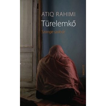 Atiq Rahimi: Türelemkő Jó állapotú antikvár