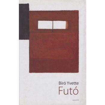 Bíró Yvette - Futó