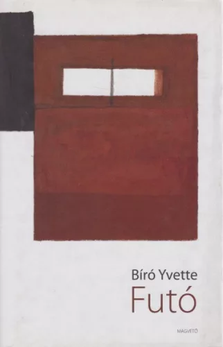 Bíró Yvette - Futó