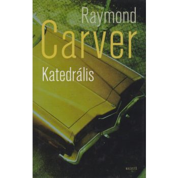 Raymond Carver - Katedrális