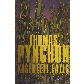 Kísérleti fázis - Thomas Pynchon