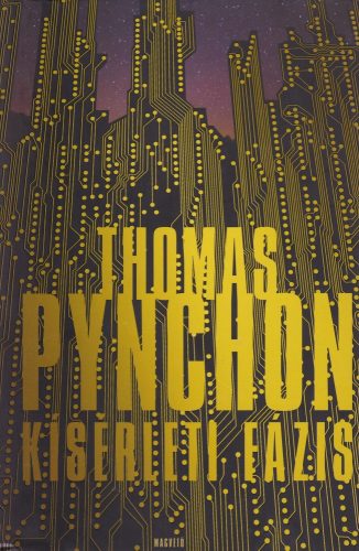 Kísérleti fázis - Thomas Pynchon