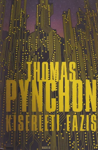 Kísérleti fázis - Thomas Pynchon