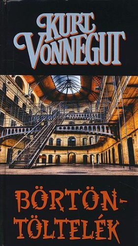 Kurt Vonnegut - Börtöntöltelék