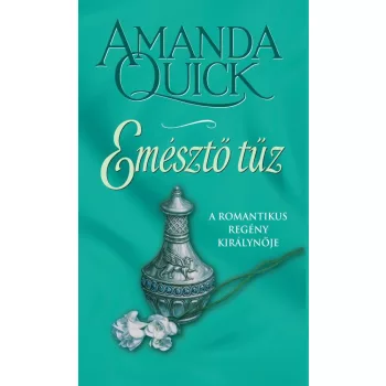 Amanda Quick - Emésztő tűz