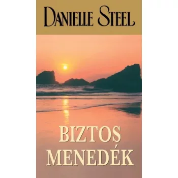 Danielle Steel - Biztos menedék Antikvár