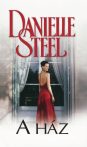 Danielle Steel - A ház