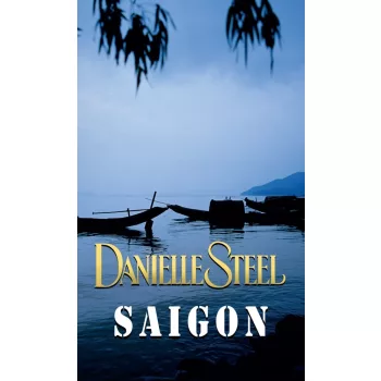 Danielle Steel - Saigon