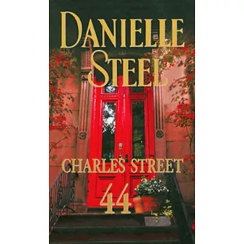 Danielle Steel: Charles Street 44