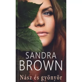 Sandra Brown: Nász és gyönyör Antikvár