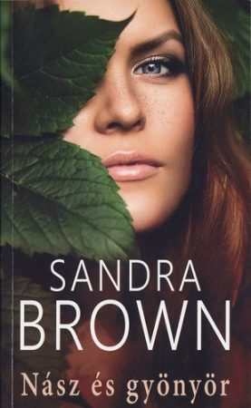Sandra Brown: Nász és gyönyör Antikvár