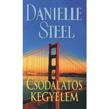 Danielle Steel - Csodálatos ​kegyelem