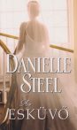 Danielle Steel - Az ​esküvő