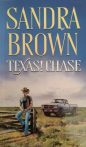 Sandra Brown: Texas! ​Chase (Texas-trilógia 2.)