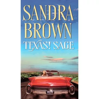 Sandra Brown: Texas! ​Sage (Texas-trilógia 3.)
