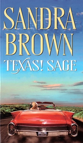 Sandra Brown: Texas! ​Sage (Texas-trilógia 3.)