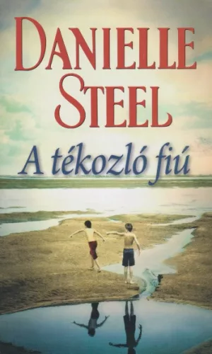 Danielle Steel - A ​tékozló fiú