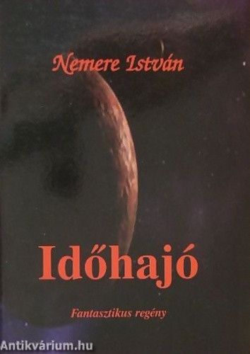 Nemere István: Időhajó 