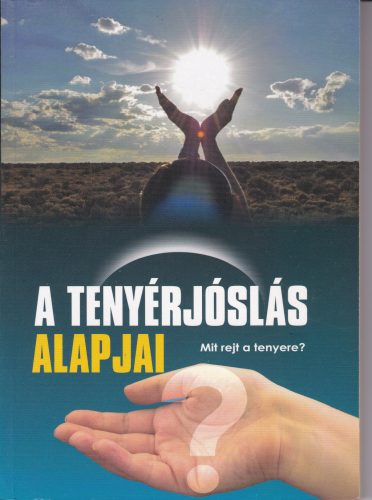  A tenyérjóslás alapjai Mit rejt a tenyere?