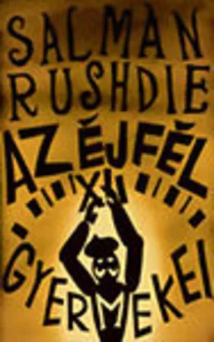 Salman Rushdie: Az éjfél gyermekei 
