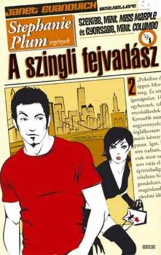 Janet Evanovich: A ​szingli fejvadász 2. (A szingli fejvadász 2.) 