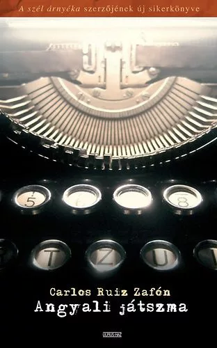 Carlos Ruiz Zafón: Angyali játszma Jó állapotú szépséghibás