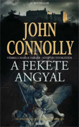 John Connolly: A fekete angyal (Charlie Parker 5.)