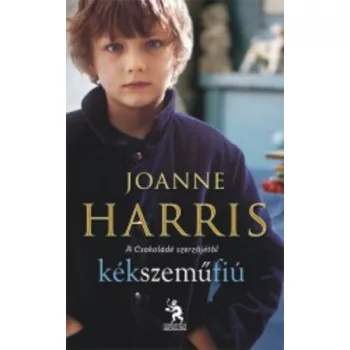 Joanne Harris: Kékszeműfiú