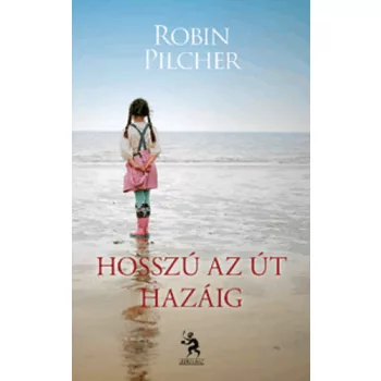 Robin Pilcher: Hosszú ​az út hazáig