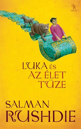 Salman Rushdie:Luka ​és az élet tüze(Khalifa testvérek 2.)