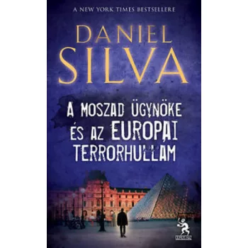   Daniel Silva: A ​Moszad ügynöke és az európai terrorhullám