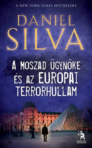 Daniel Silva: A ​Moszad ügynöke és az európai terrorhullám