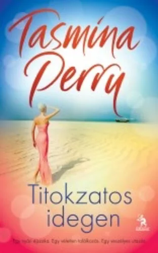 Tasmina Perry: Titokzatos idegen