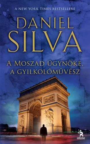 Daniel Silva: A Moszad ügynöke, a gyilkolóművész