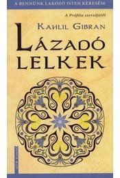 Kahlil Gibran: Lázadó lelkek Antikvár