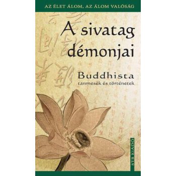 Szántai Zsolt (szerk.): A sivatag démonjai Antikvár