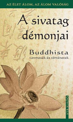 Szántai Zsolt (szerk.): A sivatag démonjai Antikvár